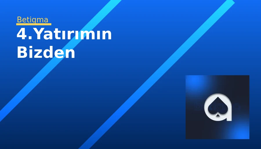 4.Yatırımın Bizden